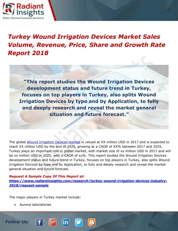 Turkey Wound Irrigation Devices Market Sales Volume, Revenue, Price, Share and Growth Rate Report 2018