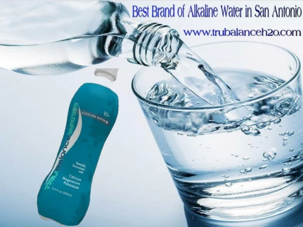 Best Brand of Alkaline Water in San Antonio