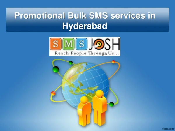 Promotional Bulk SMS Services in Hyderabad, Bulk Sms Hyderabad – SMSjosh