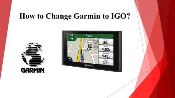 How to Change Garmin to IGO?