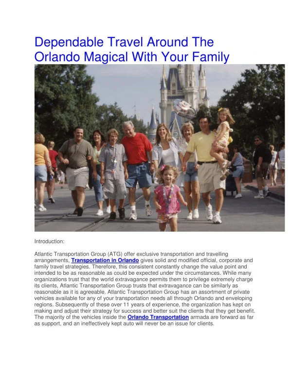 Dependable Travel Around The Orlando Magical With Your Family