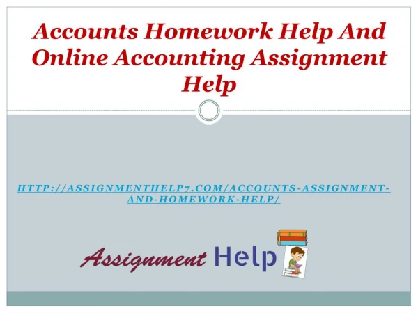 Accounts Homework Help And Online Accounting Assignment Help