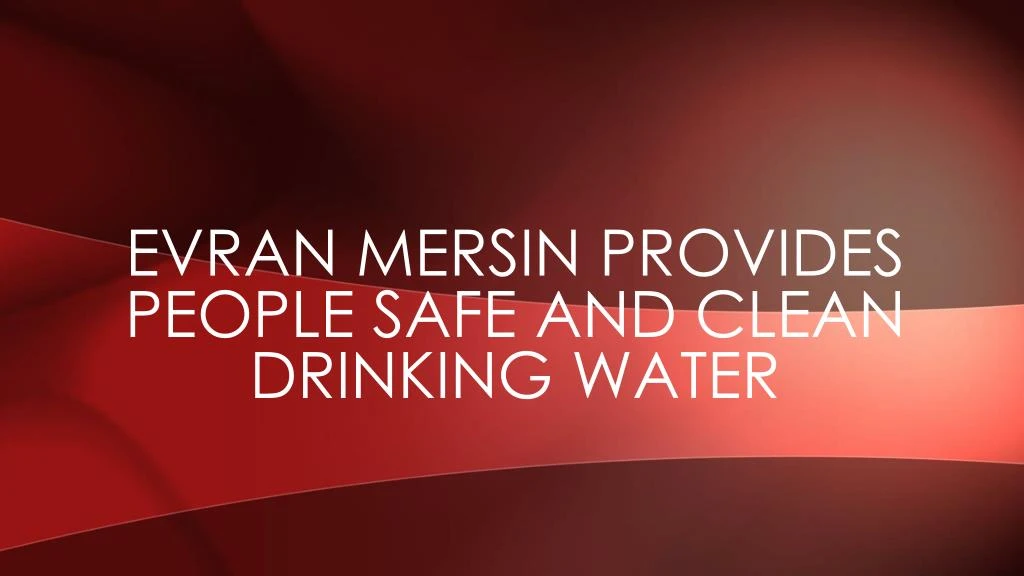 evran mersin provides people safe and clean drinking water