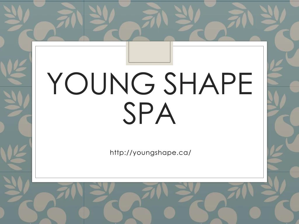 young shape spa