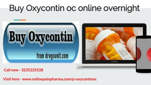 Buy Oxycontin oc Online Without Prescription - Order OC 80 NO RX