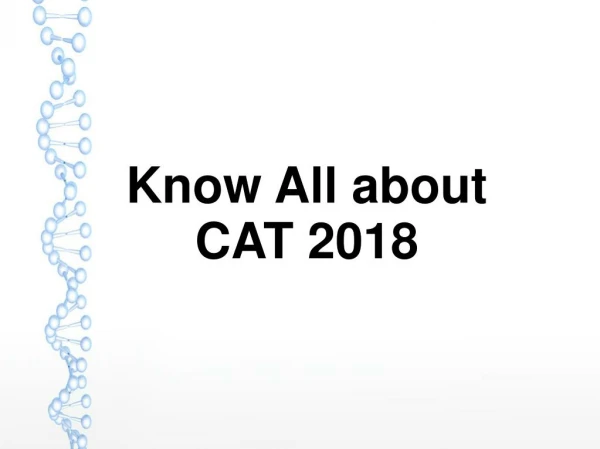 Know all about CAT 2018