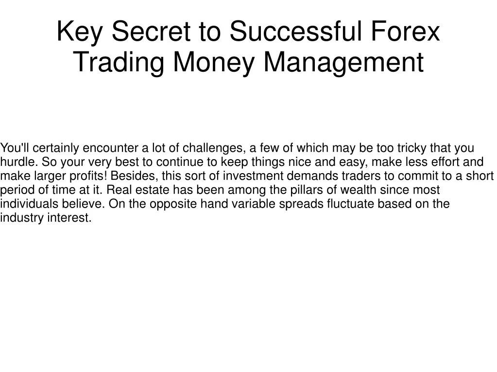 key secret to successful forex trading money management