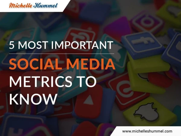 5 Most Important Social Media Metrics to Know