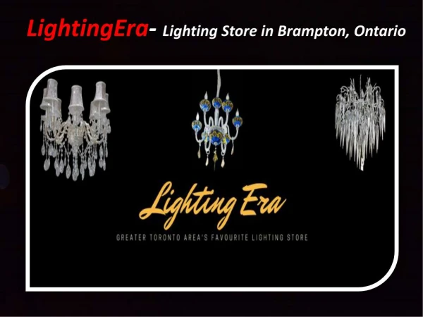 LightingEra- Lighting Store in Brampton, Ontario