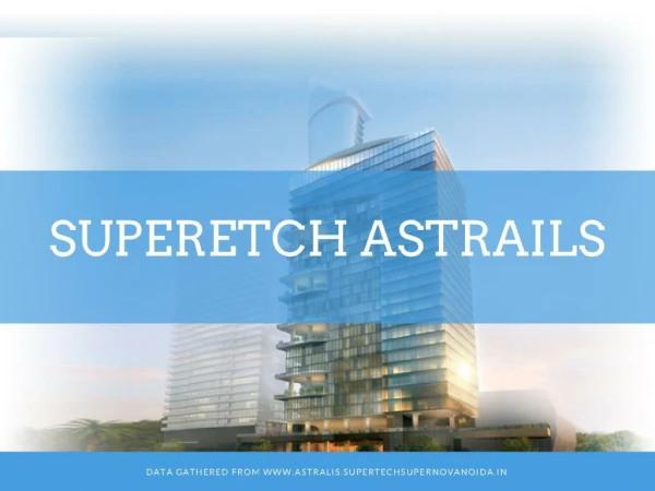 Superetch Astrails Noida- Commerical Office Space in Sector 94