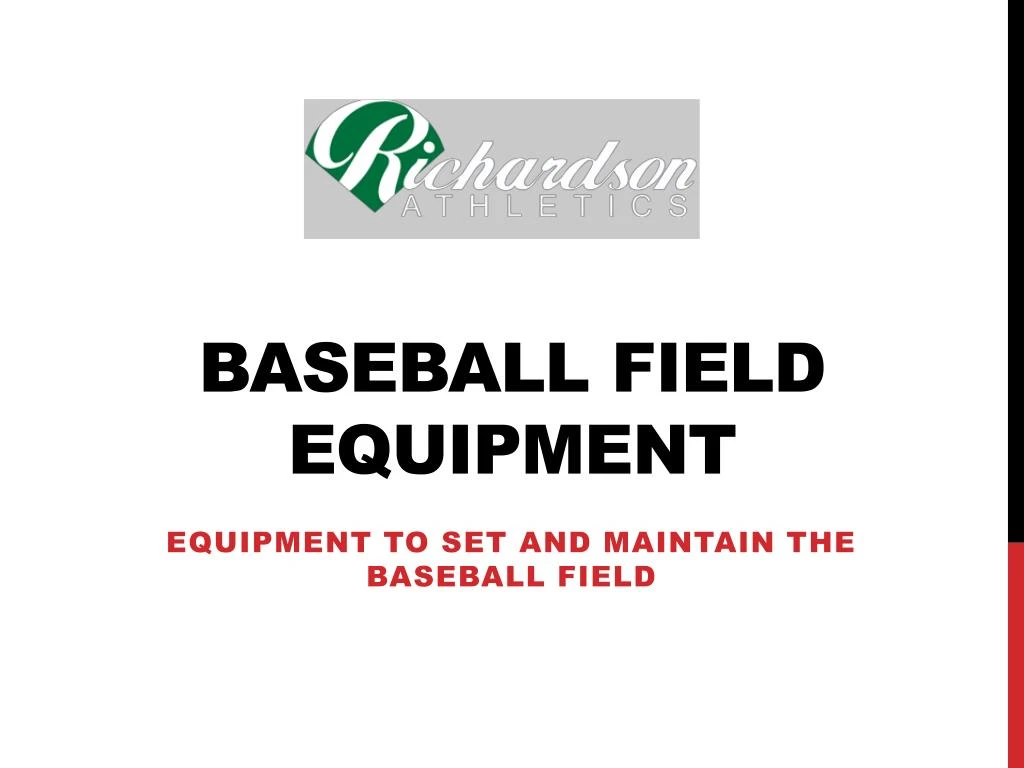 baseball field equipment