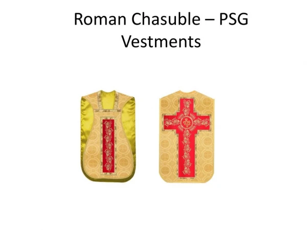 Roman Chasuble – PSG Vestments