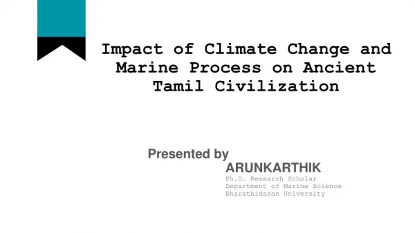 Impact of Climate and Marine Process on Ancient Tamil civilization
