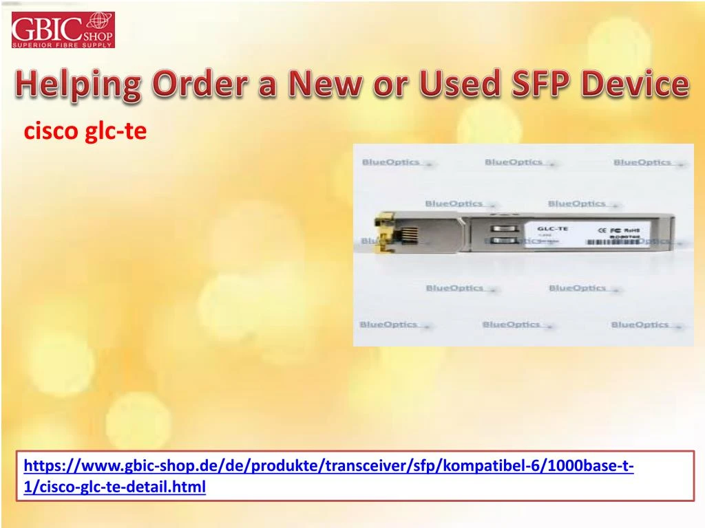 helping order a new or used sfp device