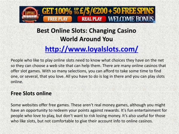 Best Online Slots: Changing Casino World Around You