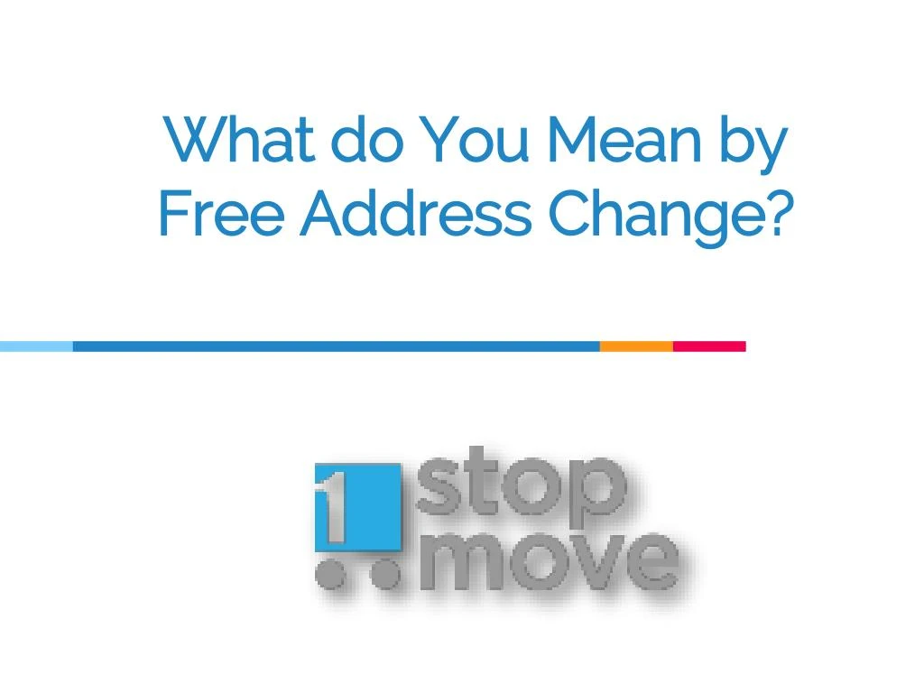 what do you mean by free address change