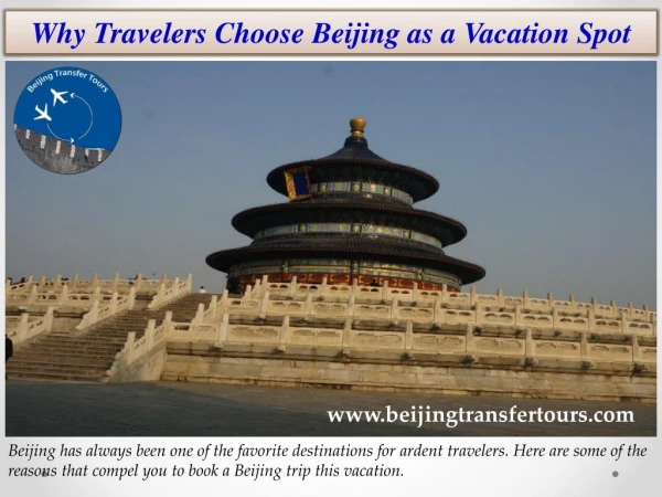 Why Travelers Choose Beijing as a Vacation Spot