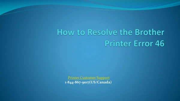 How to Resolve the Brother Printer Error 46?