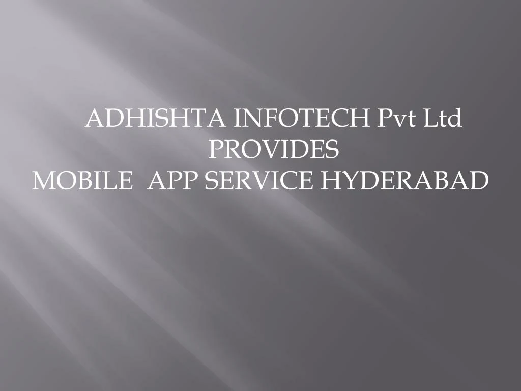 adhishta infotech pvt ltd provides mobile
