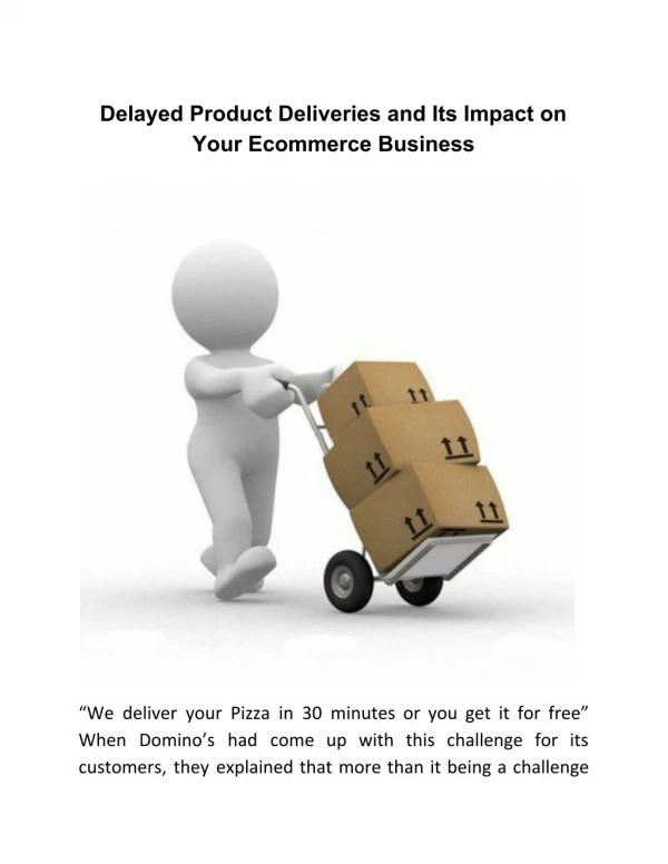 Delayed Product Deliveries and Its Impact on Your Ecommerce Business