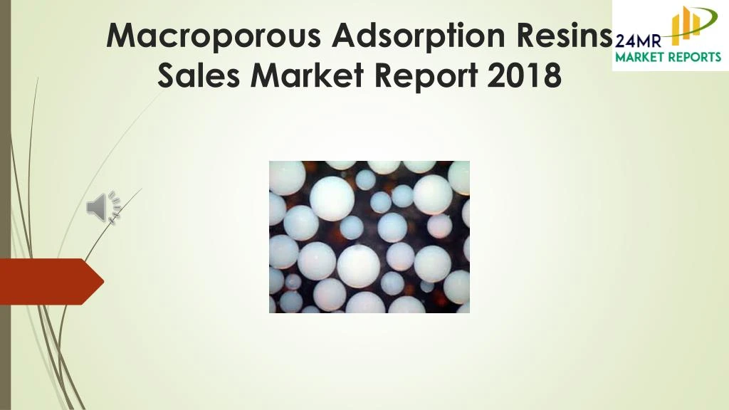 macroporous adsorption resins sales market report 2018