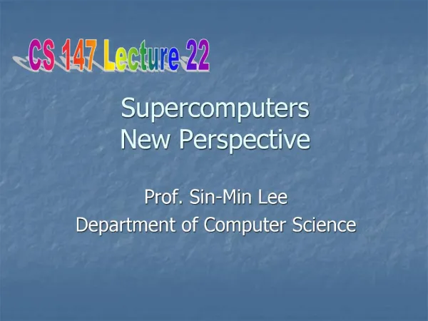 Supercomputers New Perspective