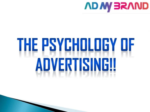 The Psychology of Advertising!!