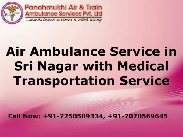 Air Ambulance Service in Sri Nagar with Best Hi-Tech Medical Facility