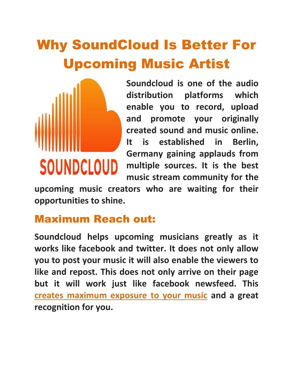 why soundcloud is better for upcoming music artist