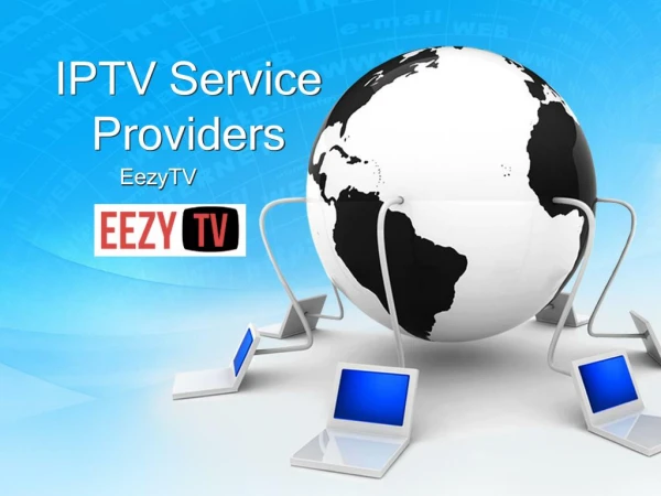 IPTV Service Providers - Eezytv.com