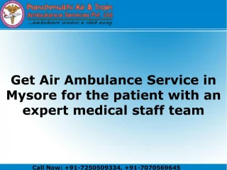 Air Ambulance Service in Mysore with Bed to Bed Service