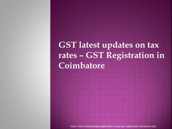 GST latest updates on tax rates â€“ GST Registration in Coimbatore