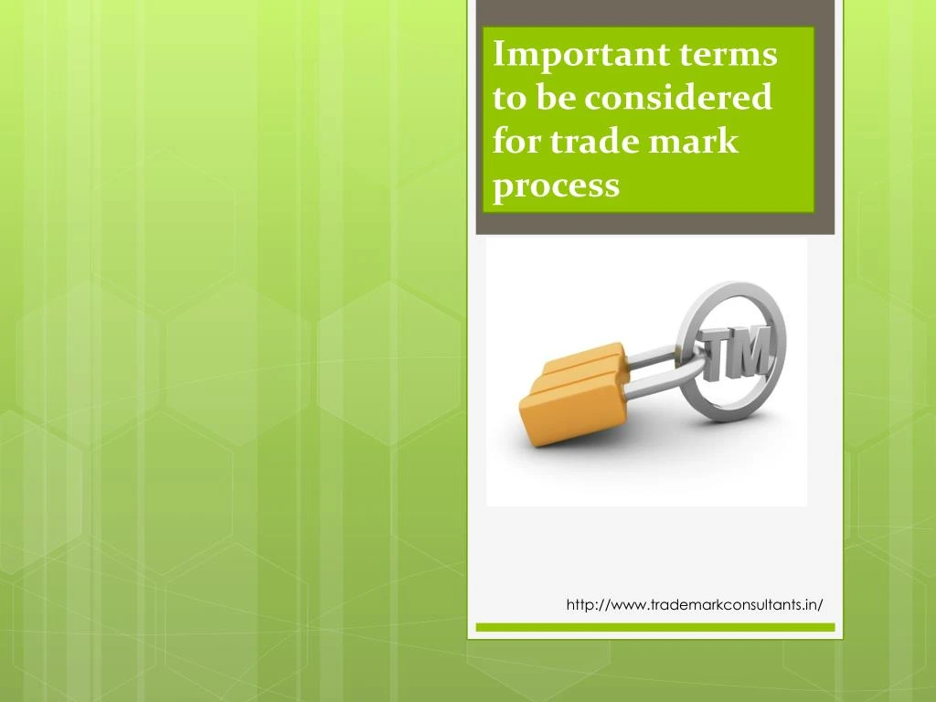 important terms to be considered for trade mark