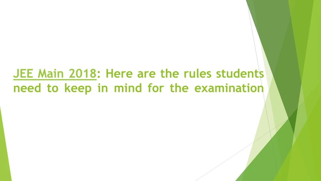 jee main 2018 here are the rules students need