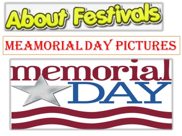 Memorial Day Pictures - www.aboutfestivals.com