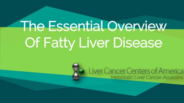 The Essential Overview Of Fatty Liver Disease