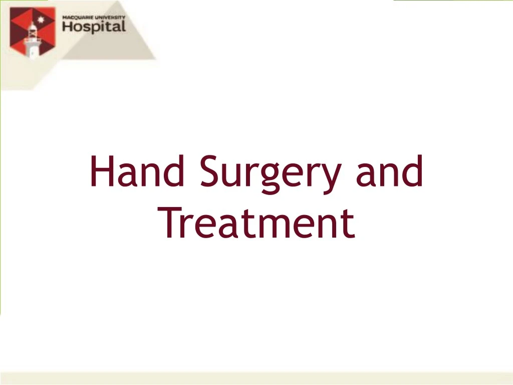 hand surgery and treatment