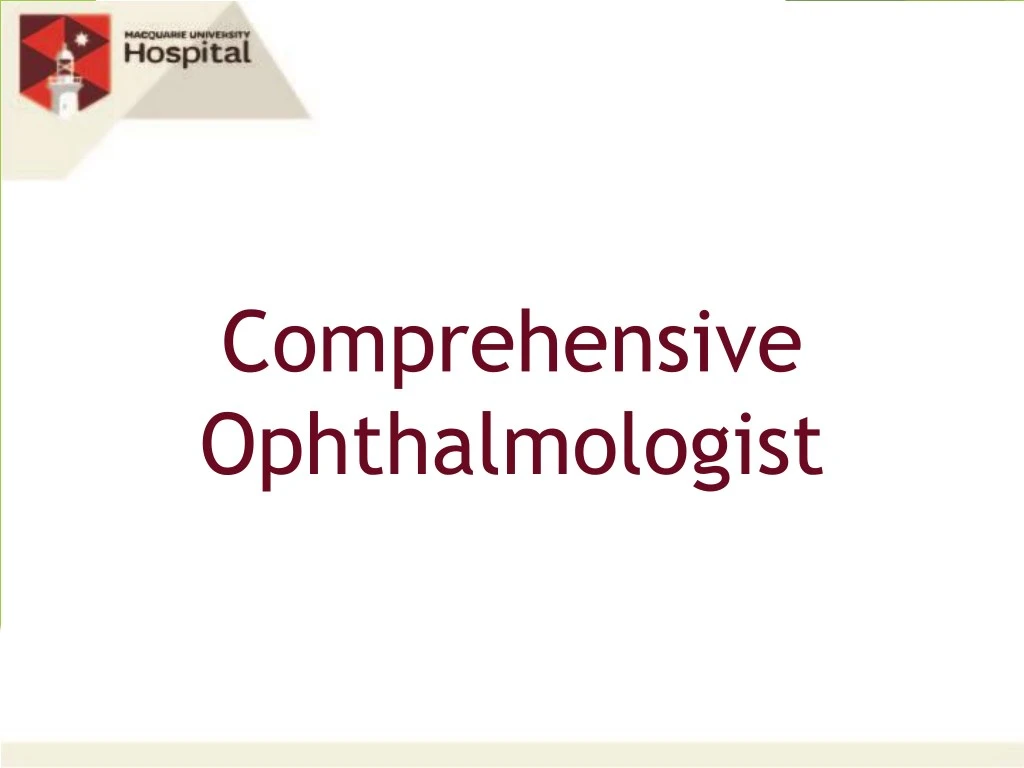 comprehensive ophthalmologist