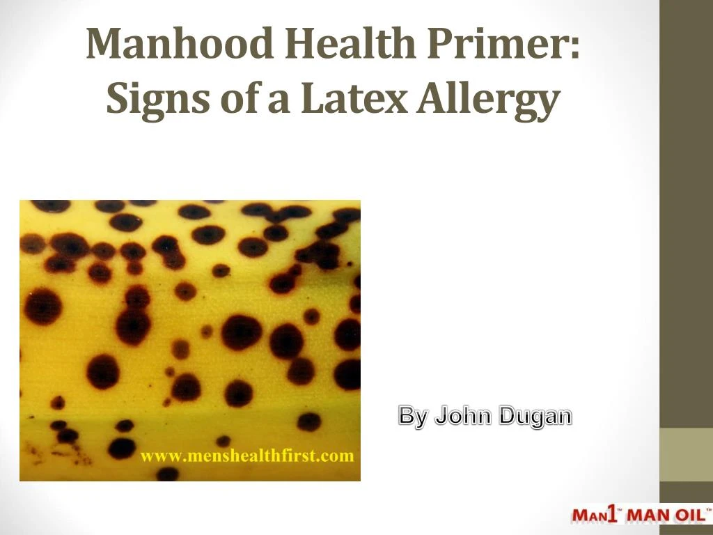 manhood health primer signs of a latex allergy
