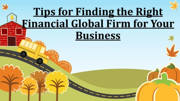 Finding the Right Financial Global Firm for Your Business