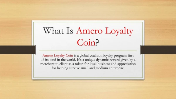 what is Amero Loyalty coin?