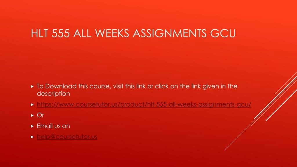hlt 555 all weeks assignments gcu