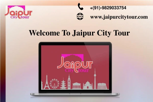 Taxi Service and Rajasthan Tour Packages :- JaipurCityTour