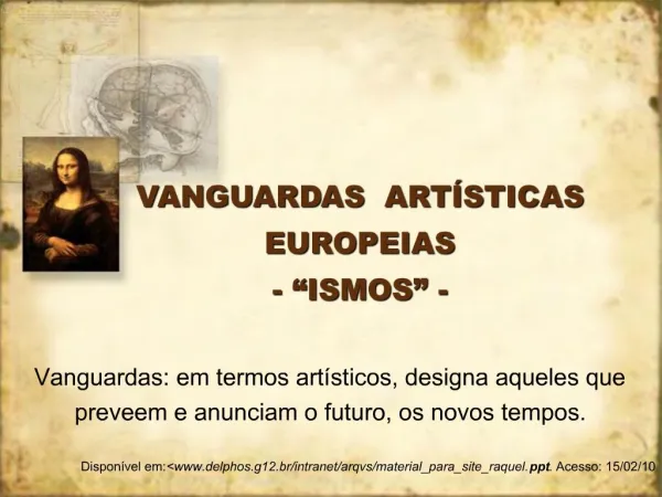 VANGUARDAS ART STICAS EUROPEIAS - ISMOS -