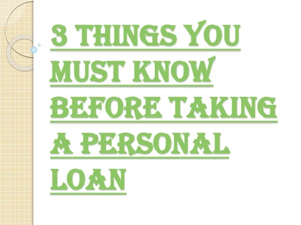 Things you Should Keep in Mind Before you Get a Personal Loan