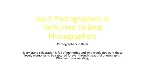 top 5 Photographers in Delhi,Find 10 Best Photographers