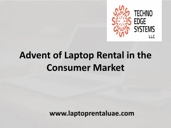 Advent of Laptop Rental in the Consumer Market