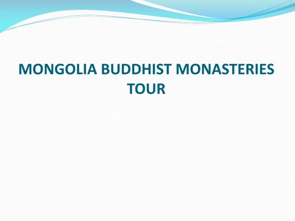 MONGOLIA BUDDHIST MONASTERIES TOUR