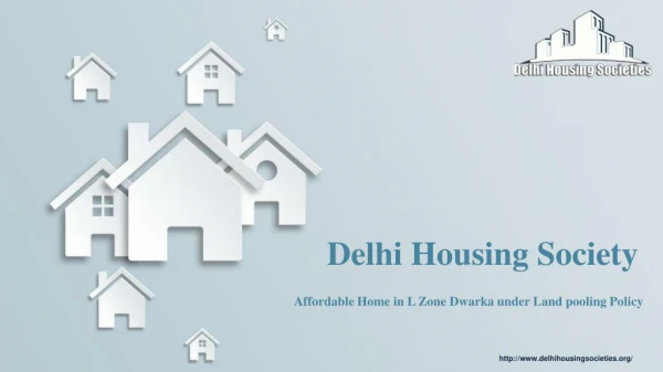Delhi Housing Society in L Zone Dwarka