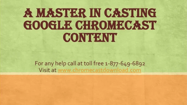 A Master In Casting Google Chromecast Content